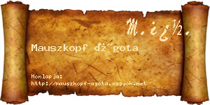 Mauszkopf Ágota névjegykártya